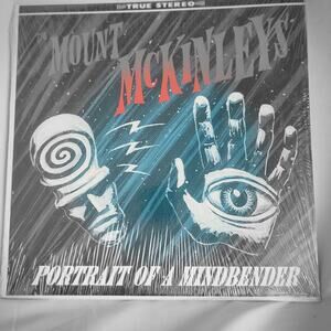 the Mount McKinleys LP portrait of a mindbender still sealed Get Hip